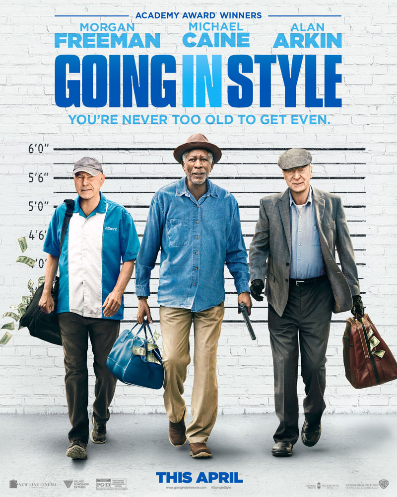 Going in Style Movie Poster 2017 - Morgan Freeman - Michael Caine - Alan Arkin