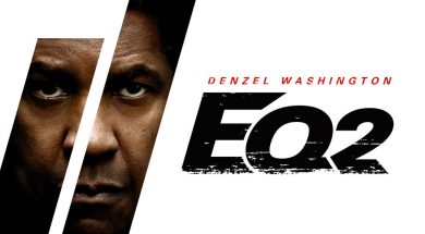 The Equalizer 2 Movie Trailer 2018