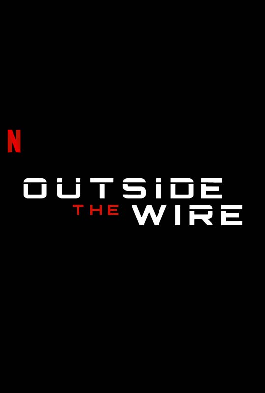 Outside the Wire Poster 2021